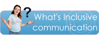 What is Inclusive Communication?