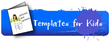 Templates for kids